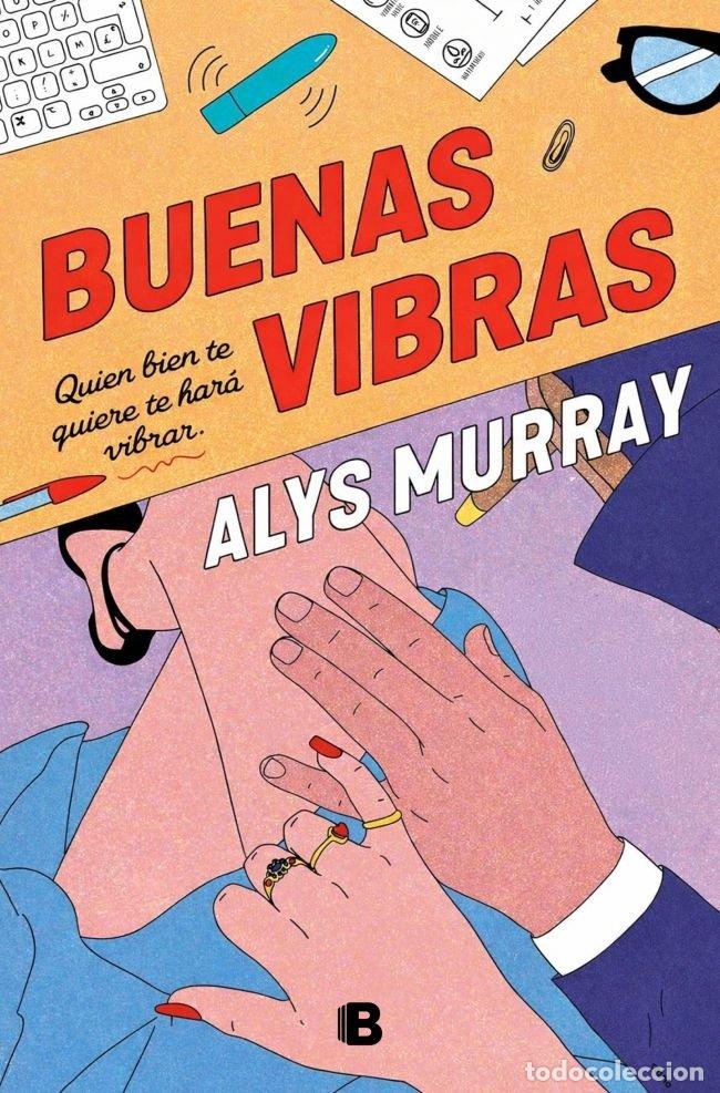 Libros: BUENAS VIBRAS - MURRAY, ALYS - Foto 1