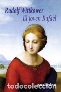 Libros: JOVEN RAFAEL,EL - RUDOLF WITTKOWER - Foto 1