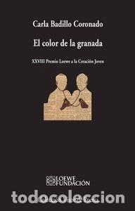 Libros: COLOR DE LA GRANADA,EL - BADILLO CORONADO - Foto 1