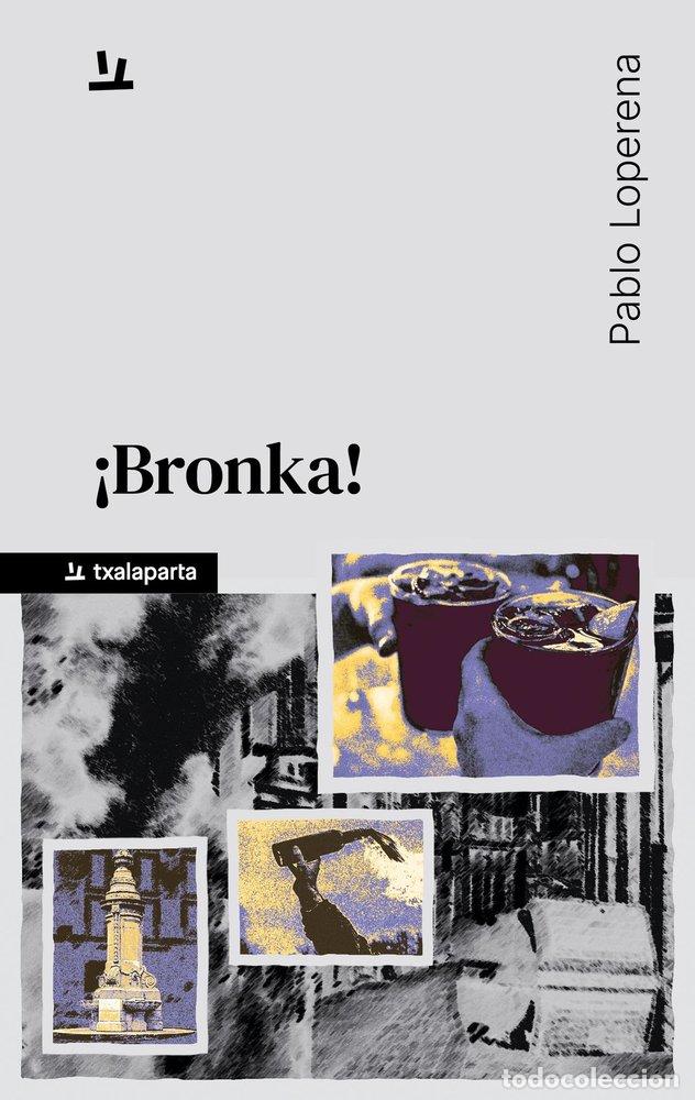Libri: BRONKA - LOPERENA LOPEZ, PABLO