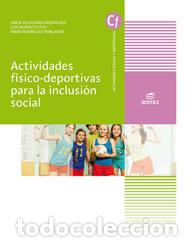Libri: ACT.FISICO DEPORTIVAS INCLUSION SOCIAL CF GS 19 - VILLACIEROS RODR&Iacute;GUEZ, JORGE