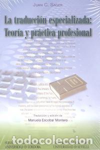 Libri: TRADUCCION ESPECIALIZADA TEORIA Y PRACTICA PROFECIONAL - SAGER (BRIT&Aacute;NICO), JUAN CARLOS