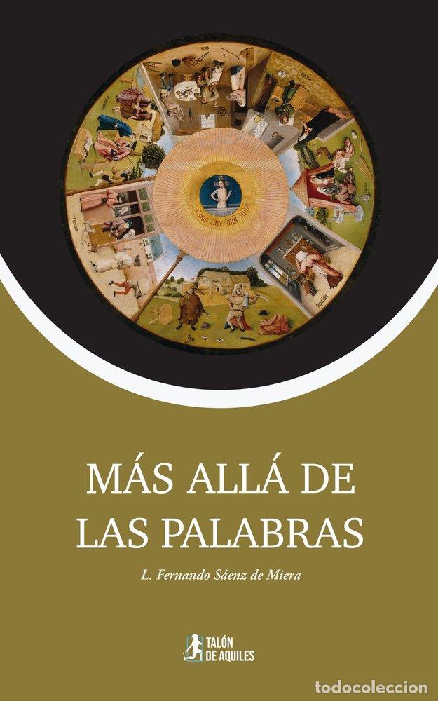 Livres: MAS ALLA DE LAS PALABRAS - S&Aacute;ENZ DE MIERA PASTOR, L. FERNANDO