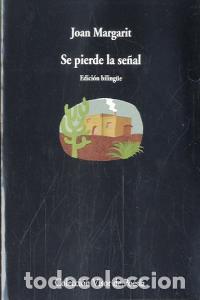 Libros: SE PIERDE LA SE&Ntilde;AL - MARGARIT, JOAN - Foto 1