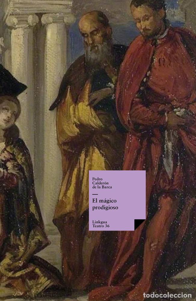 Libri: EL MAGICO PRODIGIOSO - CALDER&Oacute;N DE LA BARCA, PEDRO