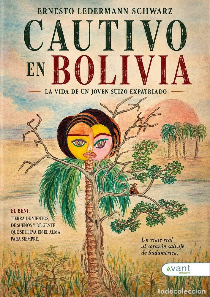 Livros: CAUTIVO EN BOLIVIA - LENDERMANN SCHWARZ, ERNESTO