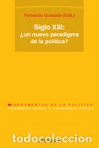 Livros: SIGLO XXI UN NUEVO PARADIGMA DE LA POLITICA - QUESADA, FERNANDO