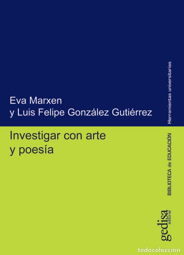 B&uuml;cher: INVESTIGAR CON ARTE Y POESIA - MARXEN, EVA