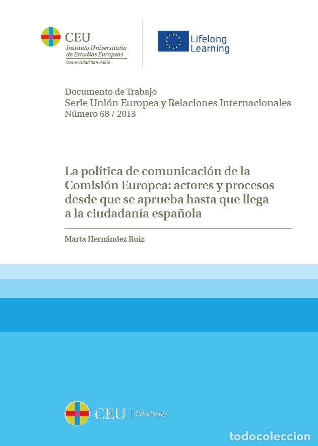 B&uuml;cher: POLITICAS Y ESTRATEGIAS DE COMUNICACION DE LA COMISION EUROP - HERN&Aacute;NDEZ RUIZ, MARTA