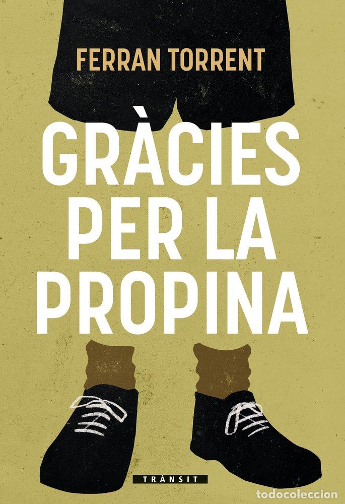 B&uuml;cher: GRACIES PER LA PROPINA - FERRAN TORRENT