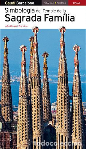 Livros: SIMBOLOGIA DEL TEMPLE DE LA SAGRADA FAMILIA - FARGAS BESPIN, ALBERT