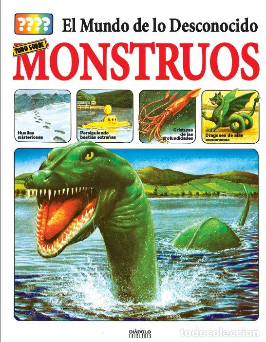B&uuml;cher: EL MUNDO DE LO DESCONOCIDO TODO SOBRE LOS MONSTRUOS - CAREY MILLER Y OTROS