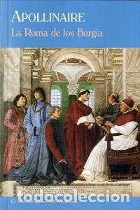 B&uuml;cher: ROMA DE LOS BORGIA,LA - APOLLINAIRE, GUILLAUME