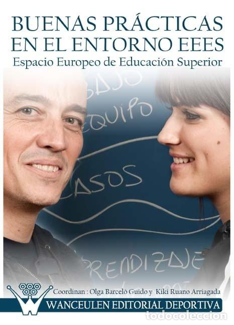 B&uuml;cher: BUENAS PRACTICAS EN EL ENTORNO EEES, ESPACIO EUROPEO DE EDU - RUANO ARRIAGADA, KIKI
