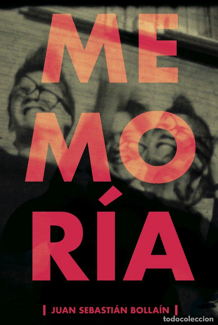 Livres: MEMORIA - BOLLAIN, JUAN SEBASTIAN
