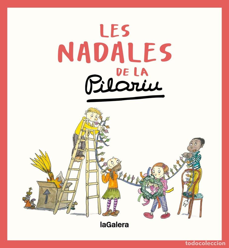 Libri: LES NADALES DE LA PILARIN - BAYES DE LUNA, PILARIN