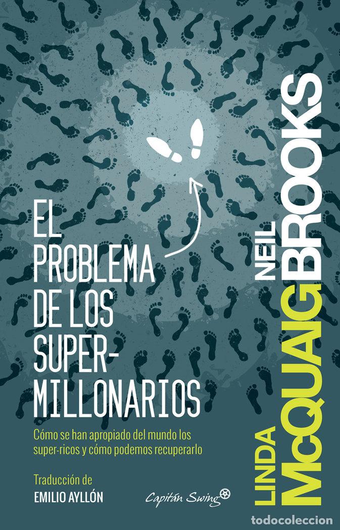 Libri: PROBLEMA DE LOS SUPER MILLONARIOS,EL - MCQUAIG, LINDA