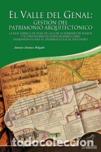 Libros: VALLE DEL GENAL GESTION PATRIMONIO ARQUITECTONICO - ANTONIO JIM&Eacute;NEZ DELGADO