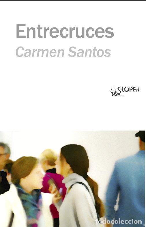 Libros: ENTRECRUCES - SANTOS, CARMEN - Foto 1