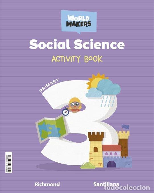 Libros: SOCIAL SCIENCE WB 3&ordm;EP 22 WORLD MAKERS - AA.VV