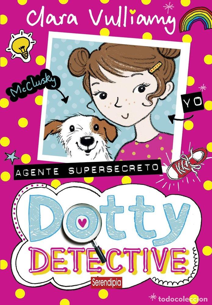 Libros: DOTTY DETECTIVE - VULLIAMY, CLARA - Foto 1