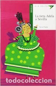 Libros: TIETA ADELA A SEVILLA,LA - PRADAS I ANDREU, NURIA