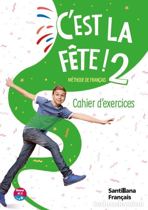 Libros: C'EST LA FETE! 2 6&ordm;EP PACK CAHIER 26 - AA.VV