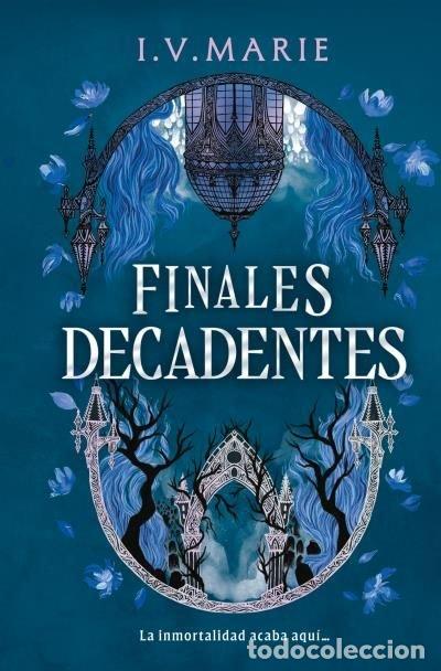 Libri: FINALES DECADENTES - , I. V. MARIE