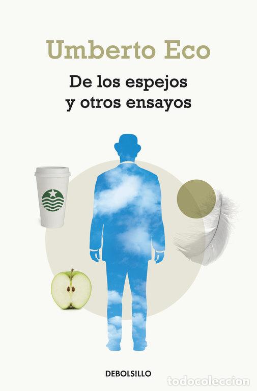 books: DE LOS ESPEJOS Y OTROS ENSAYOS - ECO, UMBERTO