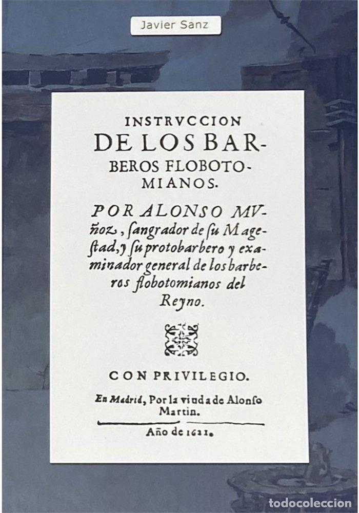 Libri: INSTRUCCION DE LOS BARBEROS FLEBOTOMIANOS - MU&Ntilde;OZ, ALONSO