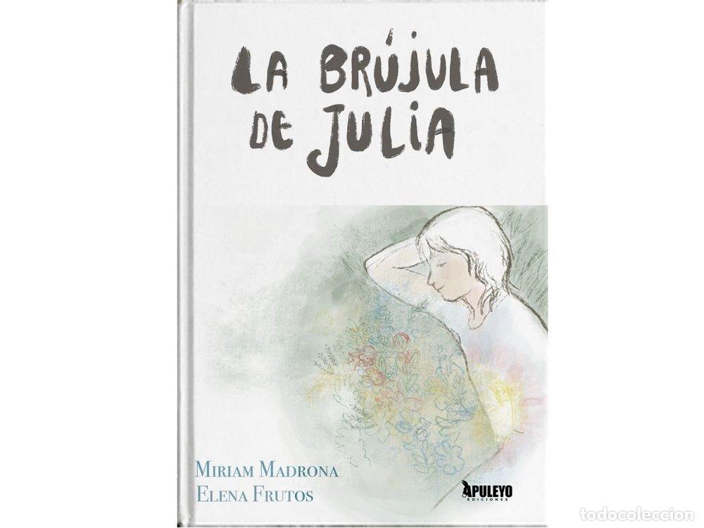 Libros: LA BRUJULA DE JULIA - MADRONA MARTINEZ, MIRIAM ESTHER