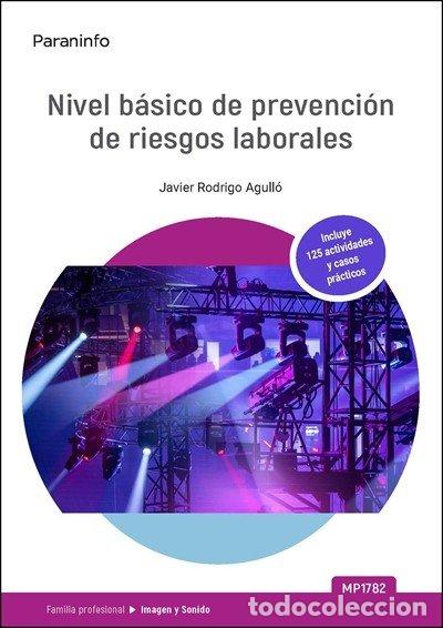 Libros: MP1782 NIVEL BASICO DE PREVENCION DE RIESGOS LABORALES - RODRIGO AGULLO, JAVIER