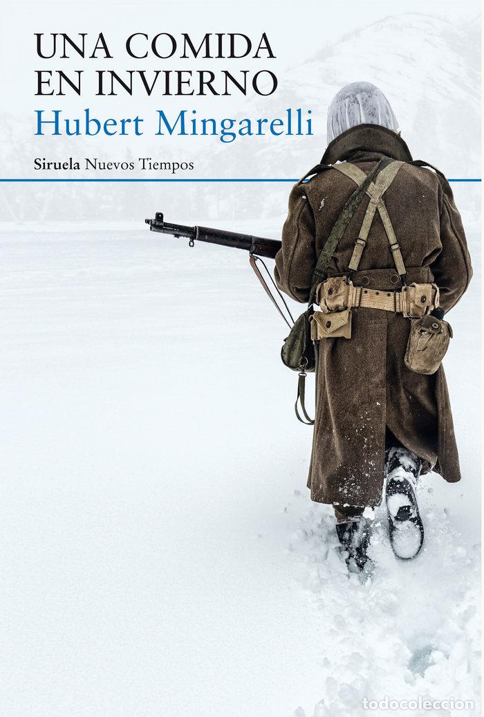 Libros: UNA COMIDA EN INVIERNO - MINGARELLI, HUBERT - Foto 1