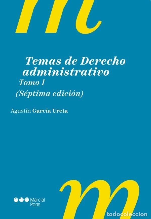 Libros: TEMAS DE DERECHO ADMINISTRATIVO TOMO I 2026 INTRODUCCION - GARCIA URETA, AGUSTIN