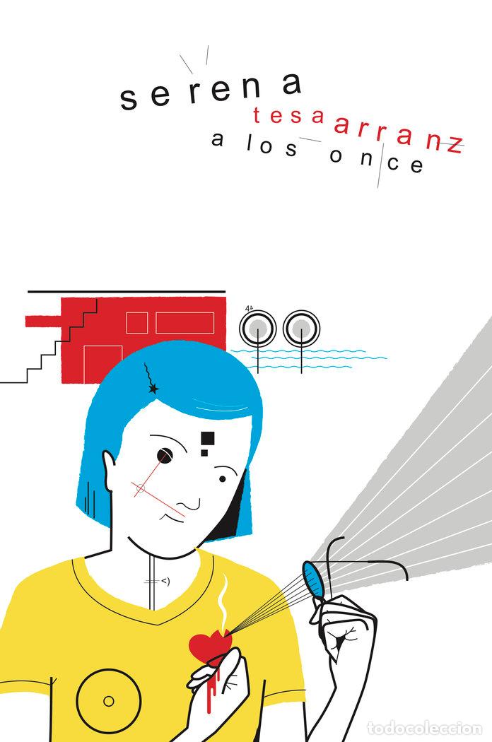 Libros: SERENA A LOS ONCE - ARRANZ MASCAROS, TESA