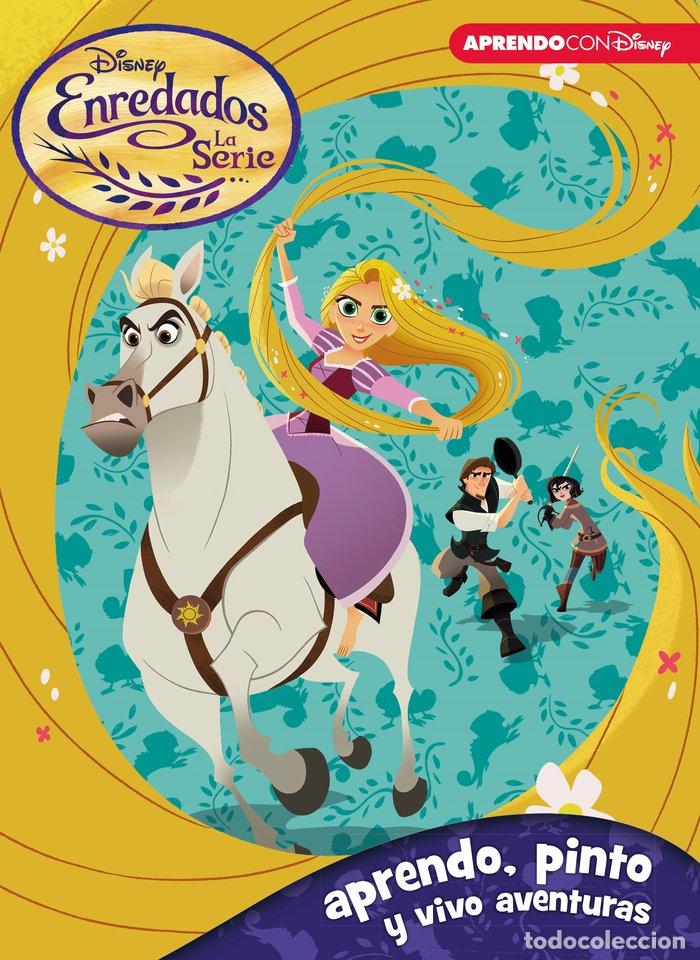B&uuml;cher: ENREDADOS LA SERIE. APRENDO, PINTO Y VIVO AVENTURAS - DISNEY,