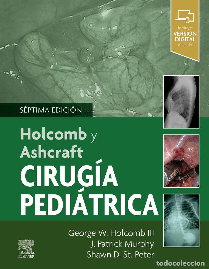 Libros: CIRUGIA PEDIATRICA - HOLCOMB, GEORGE W.