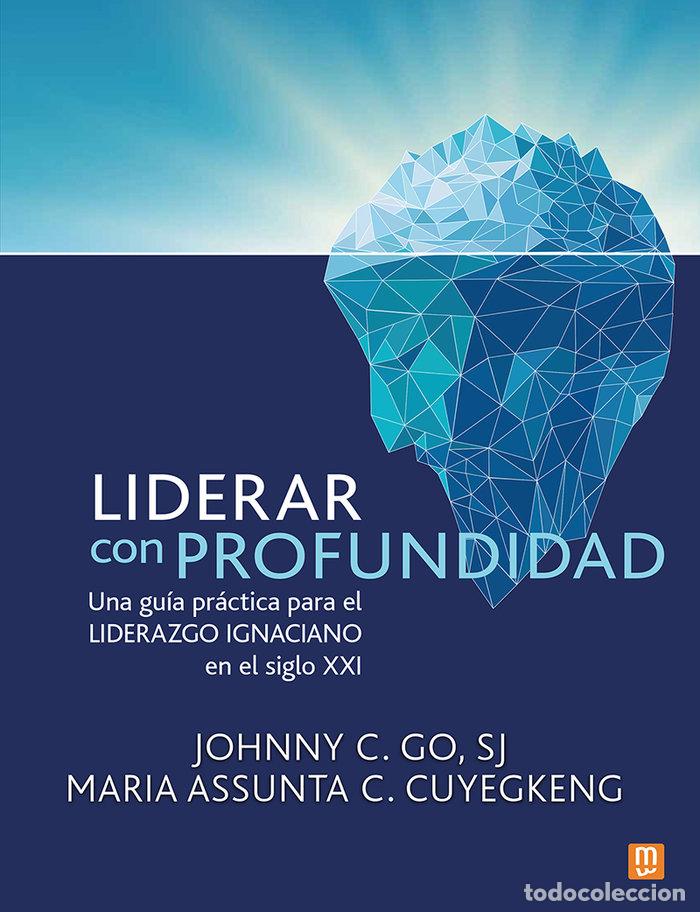Livros: LIDERAR CON PROFUNDIDAD - JOHNNY C. GO SJ