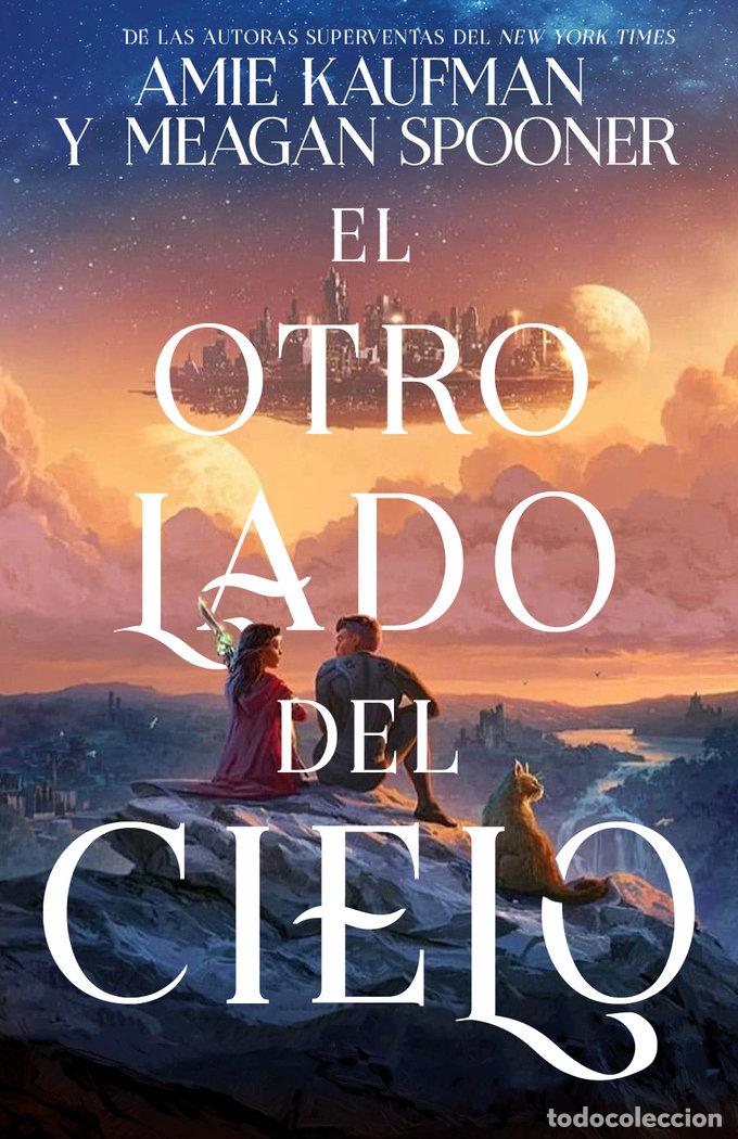 Livros: OTRO LADO DEL CIELO,EL 1 - KAUFMAN, AMIE