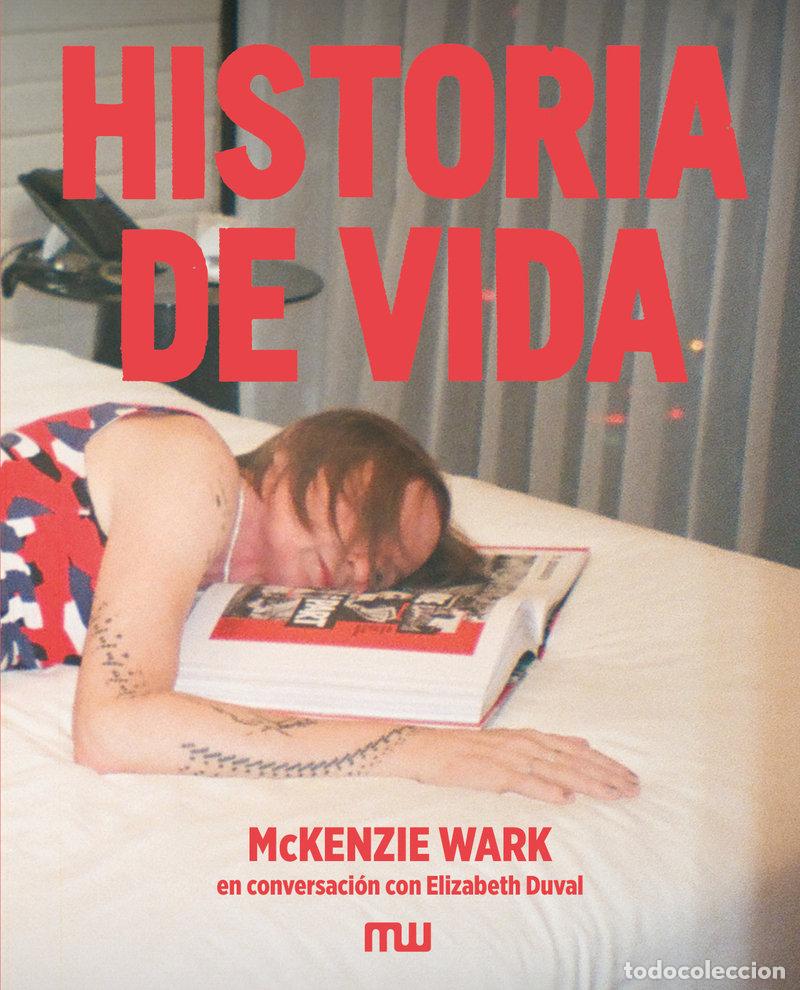 Libros: HISTORIA DE VIDA - WARK, MCKENZIE - Foto 1