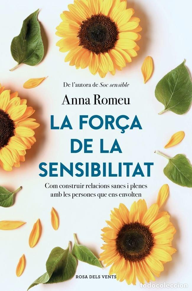 B&uuml;cher: LA FOR&Ccedil;A DE LA SENSIBILITAT - ANNA ROMEU
