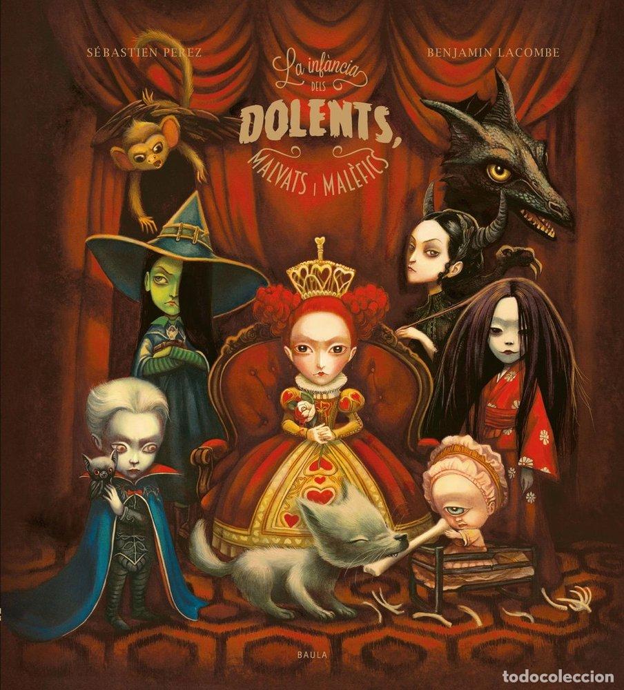 Livros: LA INFANCIA DELS DOLENTS MALVATS I MALEFICS - PEREZ, SEBASTIEN