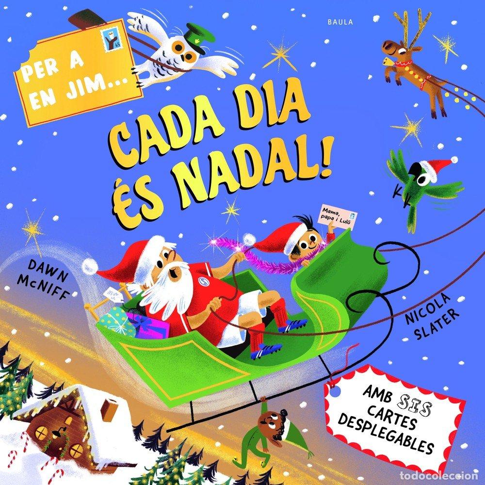 Livros: PER A EN JIM CADA DIA ES NADAL - MCNIFF, DAWN