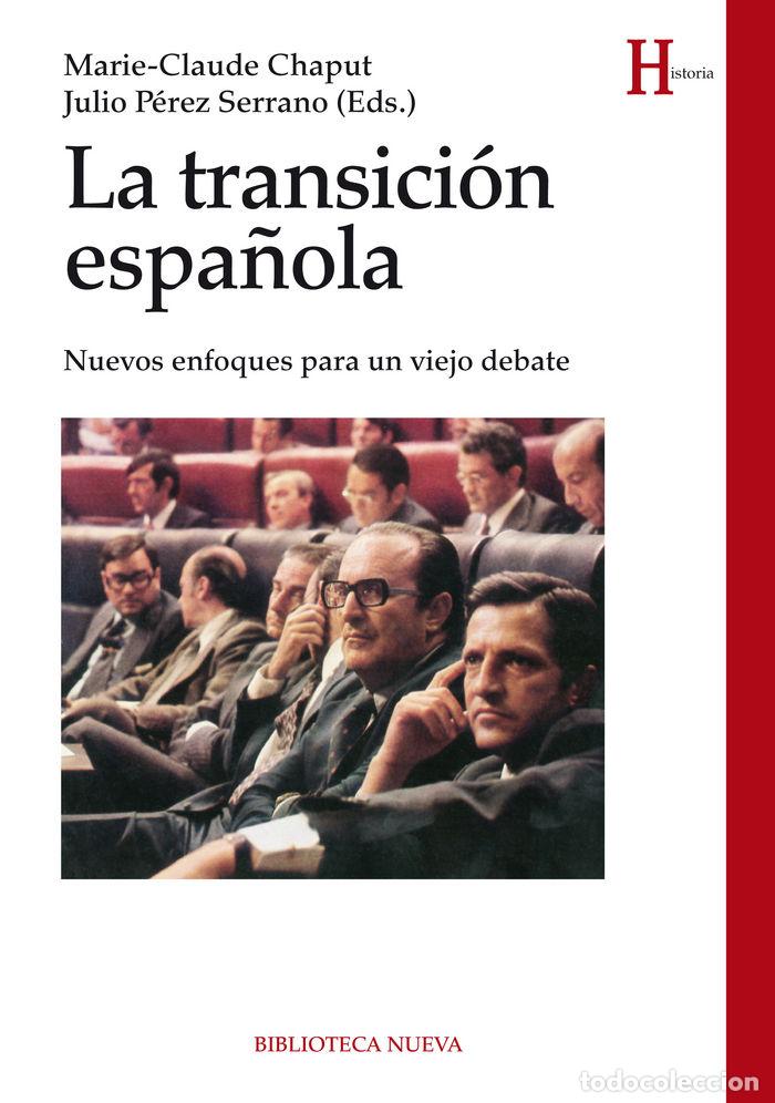 Livros: TRANSICION ESPA&Ntilde;OLA,LA - CLAUDE CHAPUT, MARIE