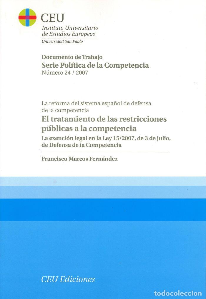 Livros: TRATAMIENTO DE LAS RESTRICCIONES PUBLICAS A LA COMPETENCIA,E - MARCOS FERN&Aacute;NDEZ, FRANCISCO