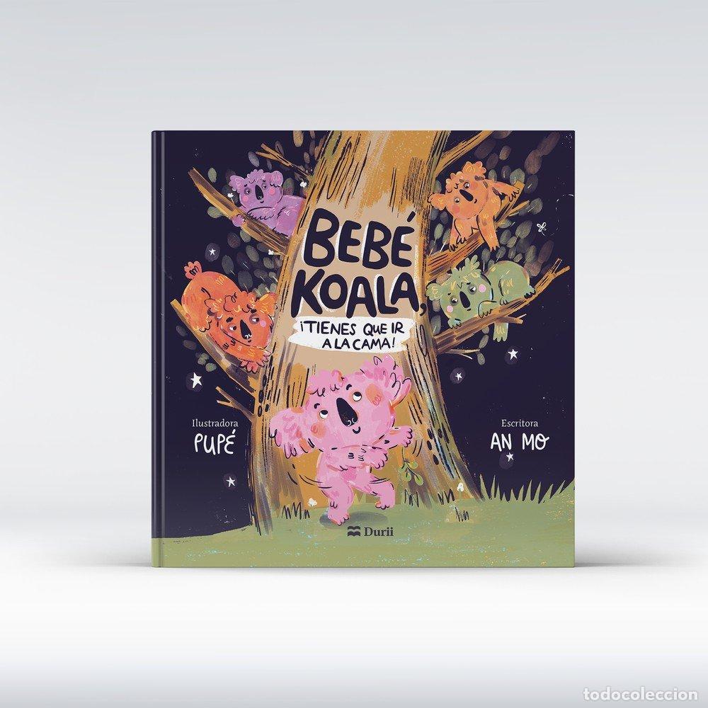 Livros: BEBE KOALA TIENES QUE IR A LA CAMA - MO, AN