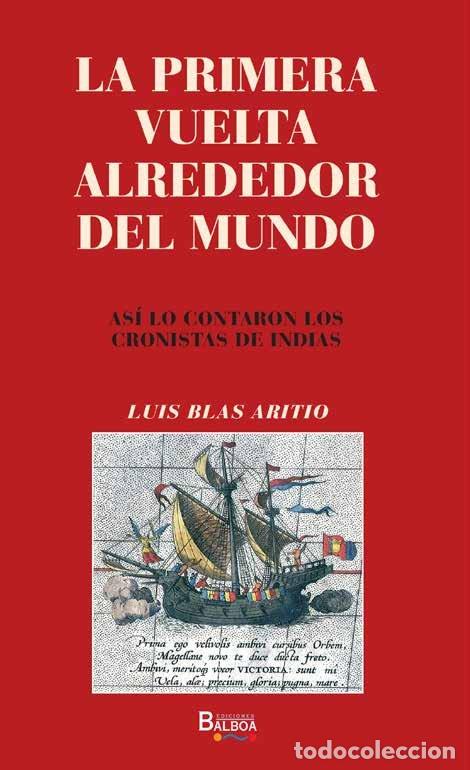 B&uuml;cher: PRIMERA VUELTA ALREDEDOR DEL MUNDO,LA - BLAS ARITIO, LUIS