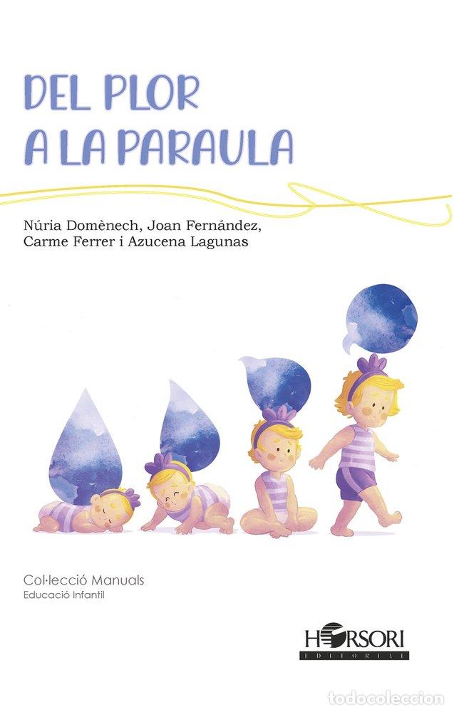 B&uuml;cher: DEL PLOR A LA PARAULA - DOM&Egrave;NECH, N&Uacute;RIA