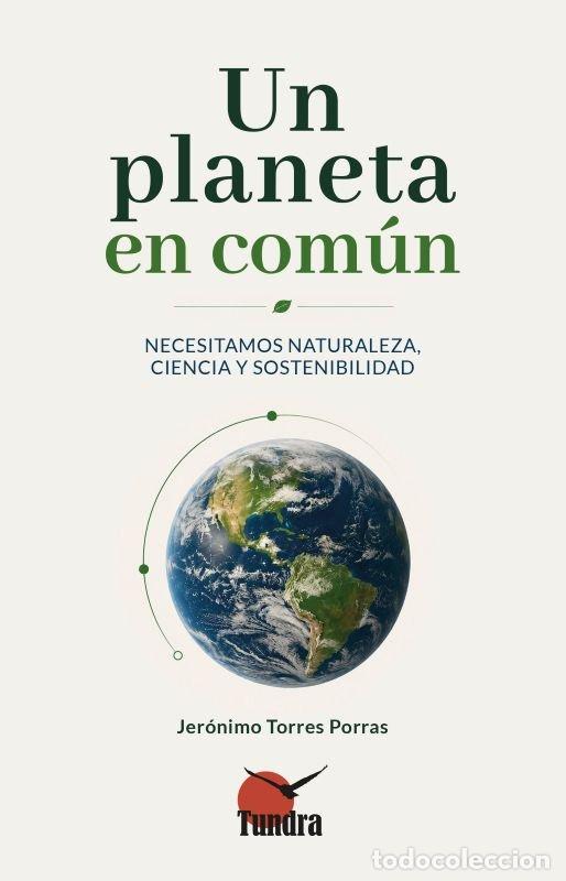 B&uuml;cher: UN PLANETA EN COMUN - JERONIMO TORRES PORRAS