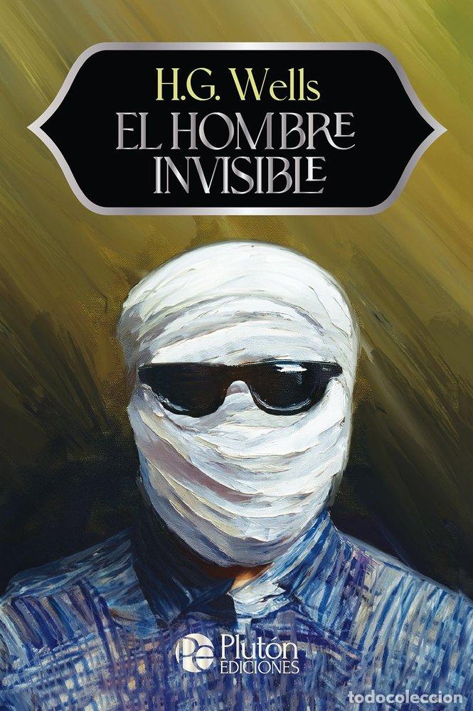 Libri: EL HOMBRE INVISIBLE - WELLS, H.G.